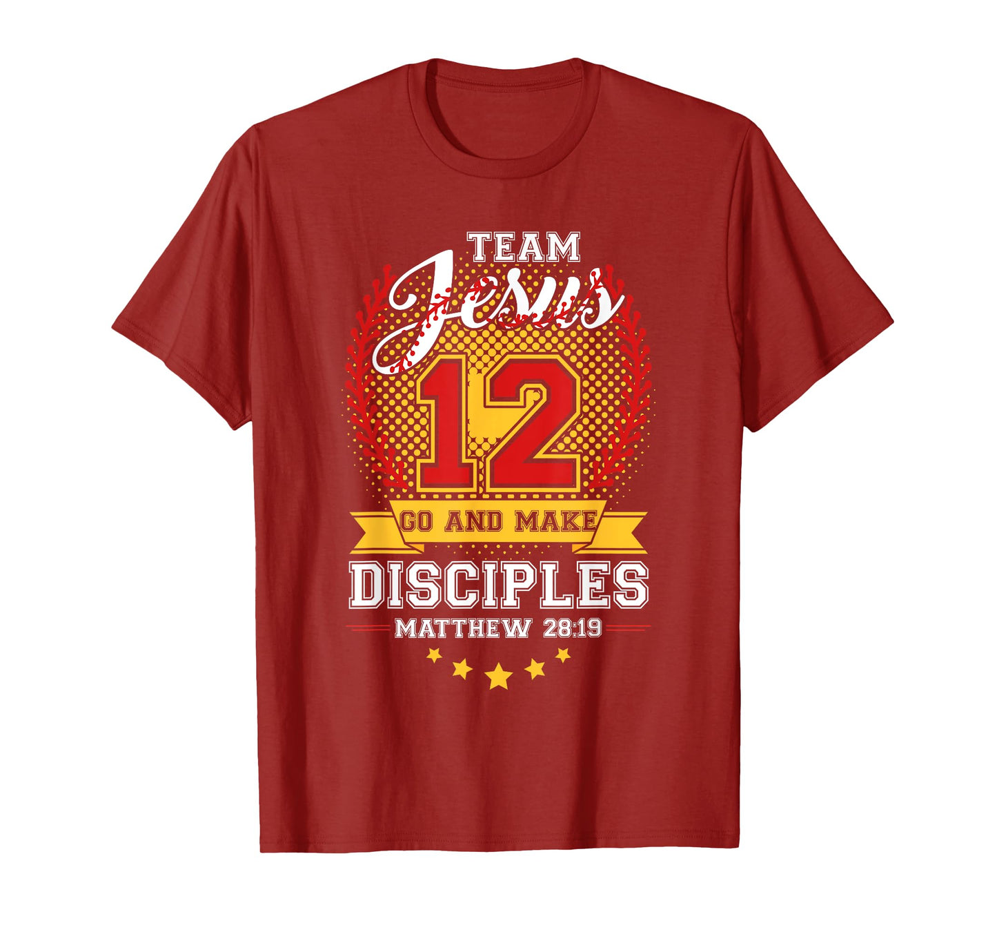 Team Jesus 12 Go And Make Baseball Christian Verse Sport T-Shirt