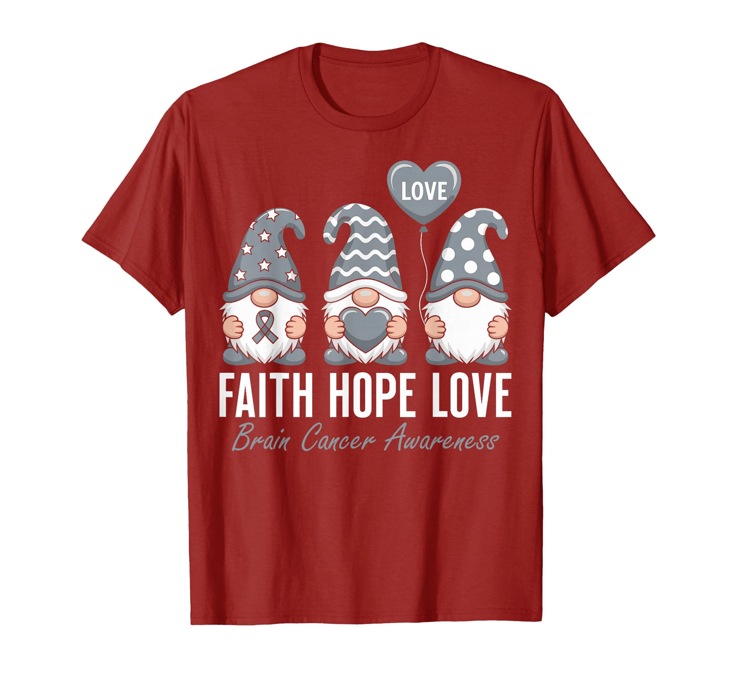 Faith Hope Love Brain Cancer Awareness Gray Ribbon Gnomes T-Shirt