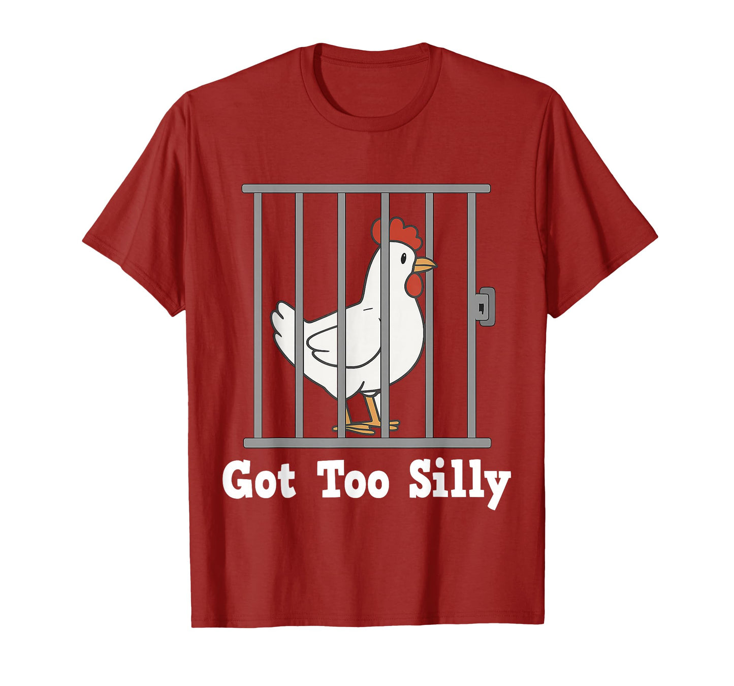 Funny Chicken Meme Got Too Silly Humor Gifts Men Women Kid T-Shirt