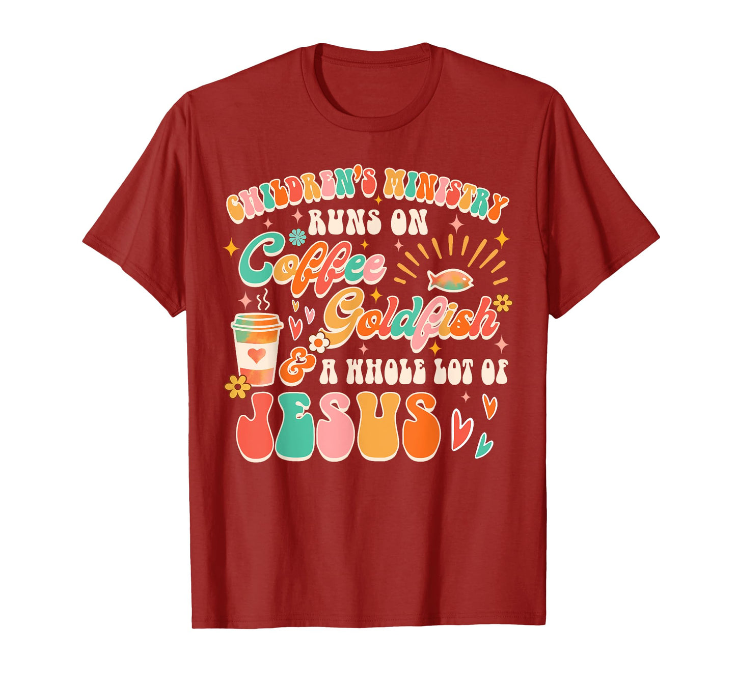 Children's Ministry Runs On Coffee & A Whole Lot Of Jesus T-Shirt