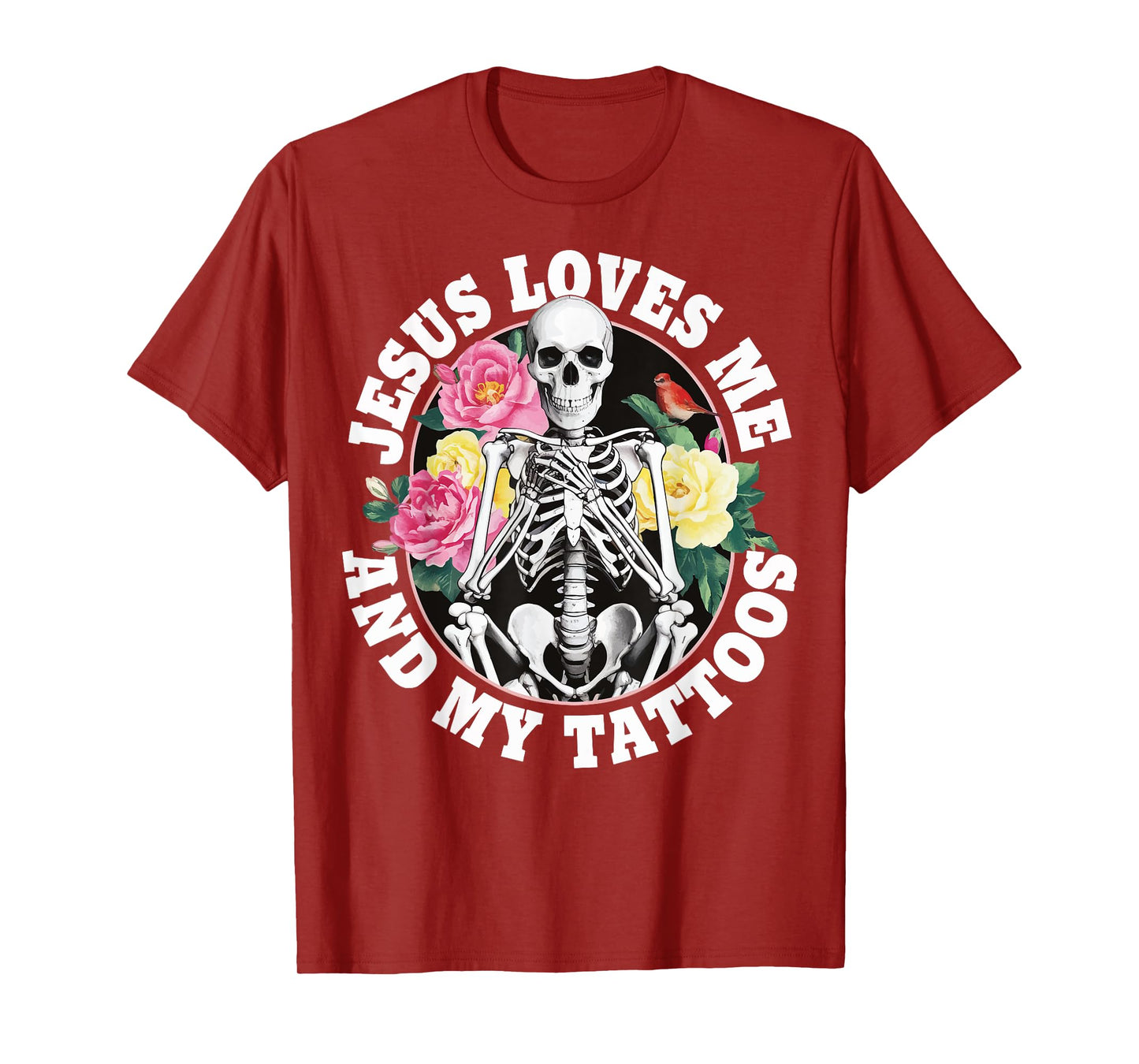 Jesus Loves Me And My Tattoos T-Shirt