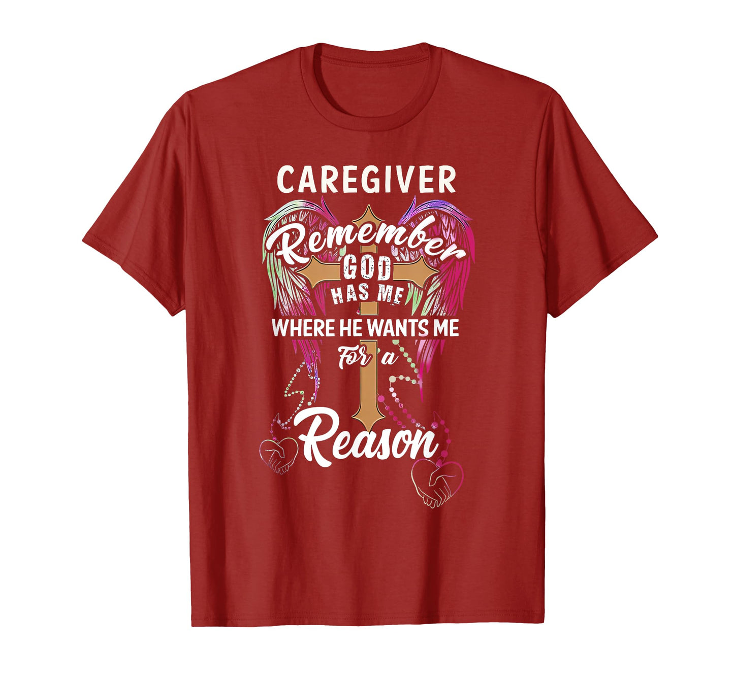 Christ Cross Angel Wings Caregiver Remember God Has Me T-Shirt