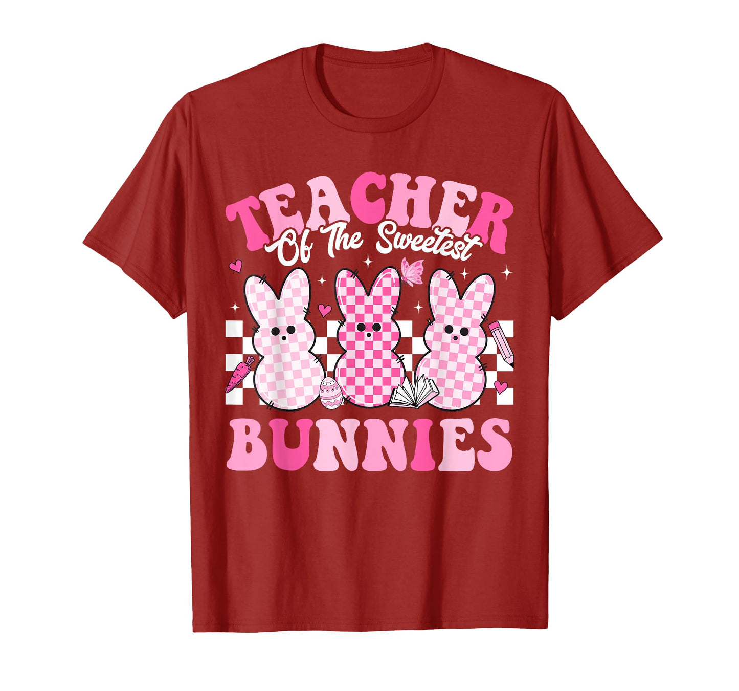 Teacher Of The Sweetest Bunnies Happy Easter Day Teachers Men Women Kids T-Shirt