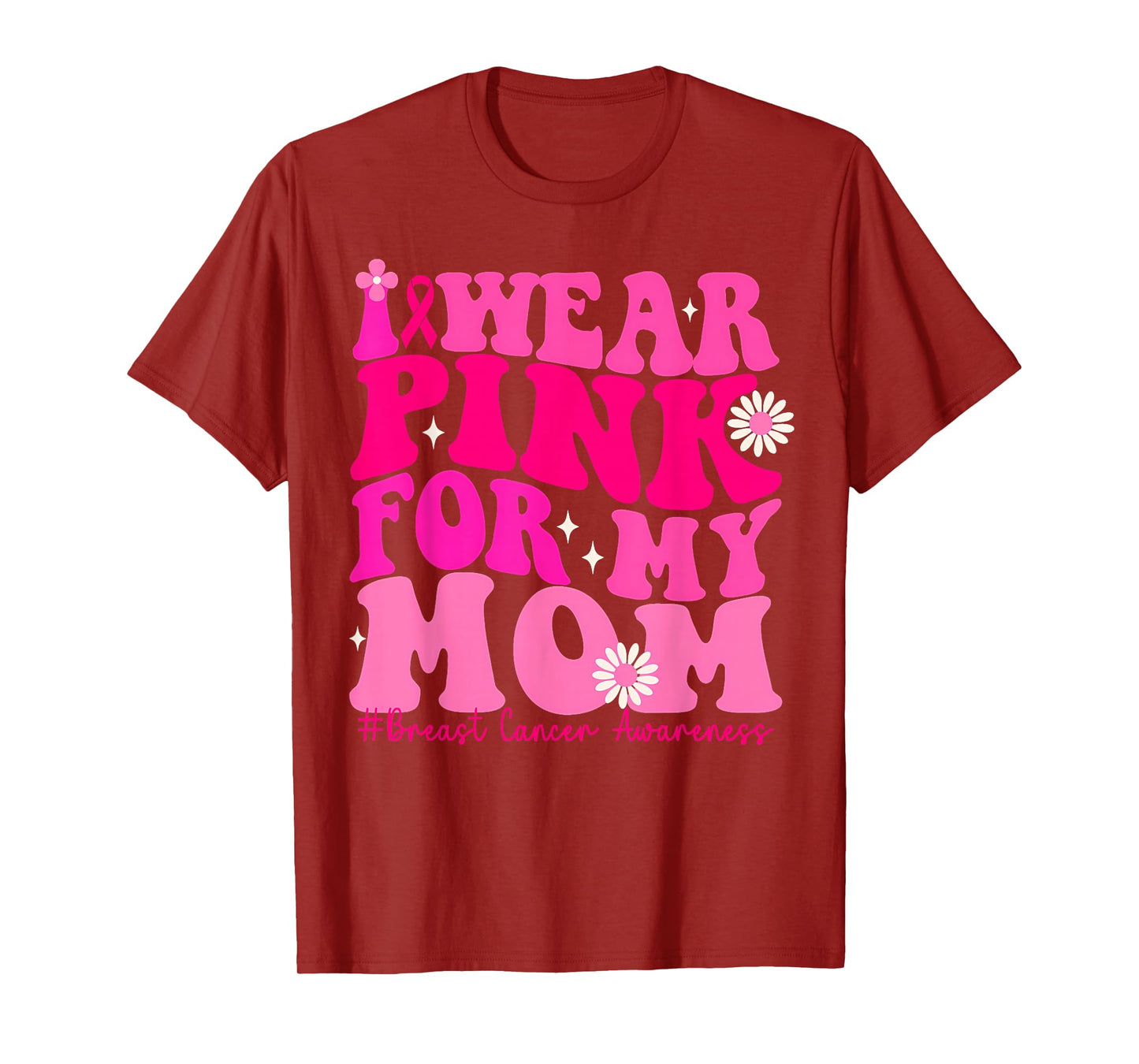I Wear Pink for My Mom Breast Cancer Support Squad Kid Women T-Shirt
