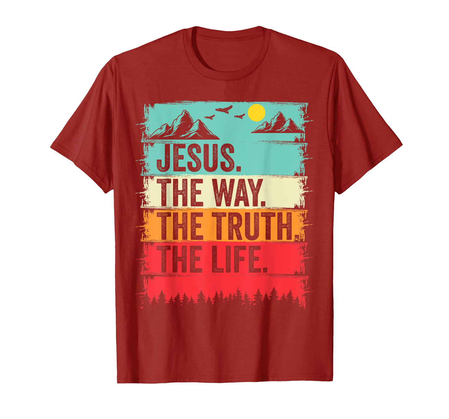 Jesus The Way Truth Life Bible Verse Christian Worship T-Shirt