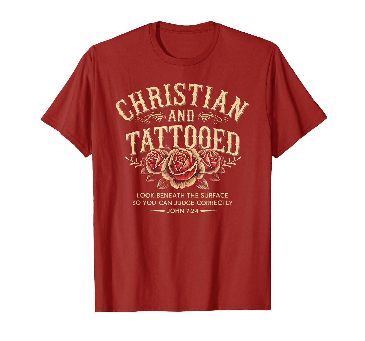 Christian And Tattooed Roses Tattoo Jesus Christians T-Shirt