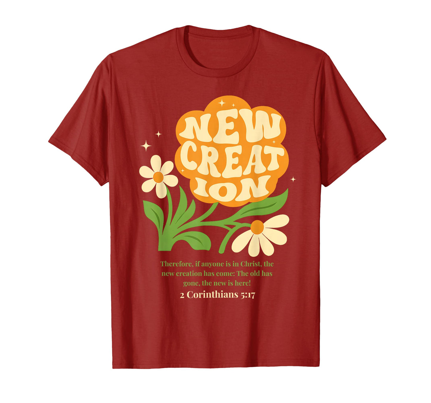 Boho Christian Flower New Creation Baptism Verse Baptized T-Shirt