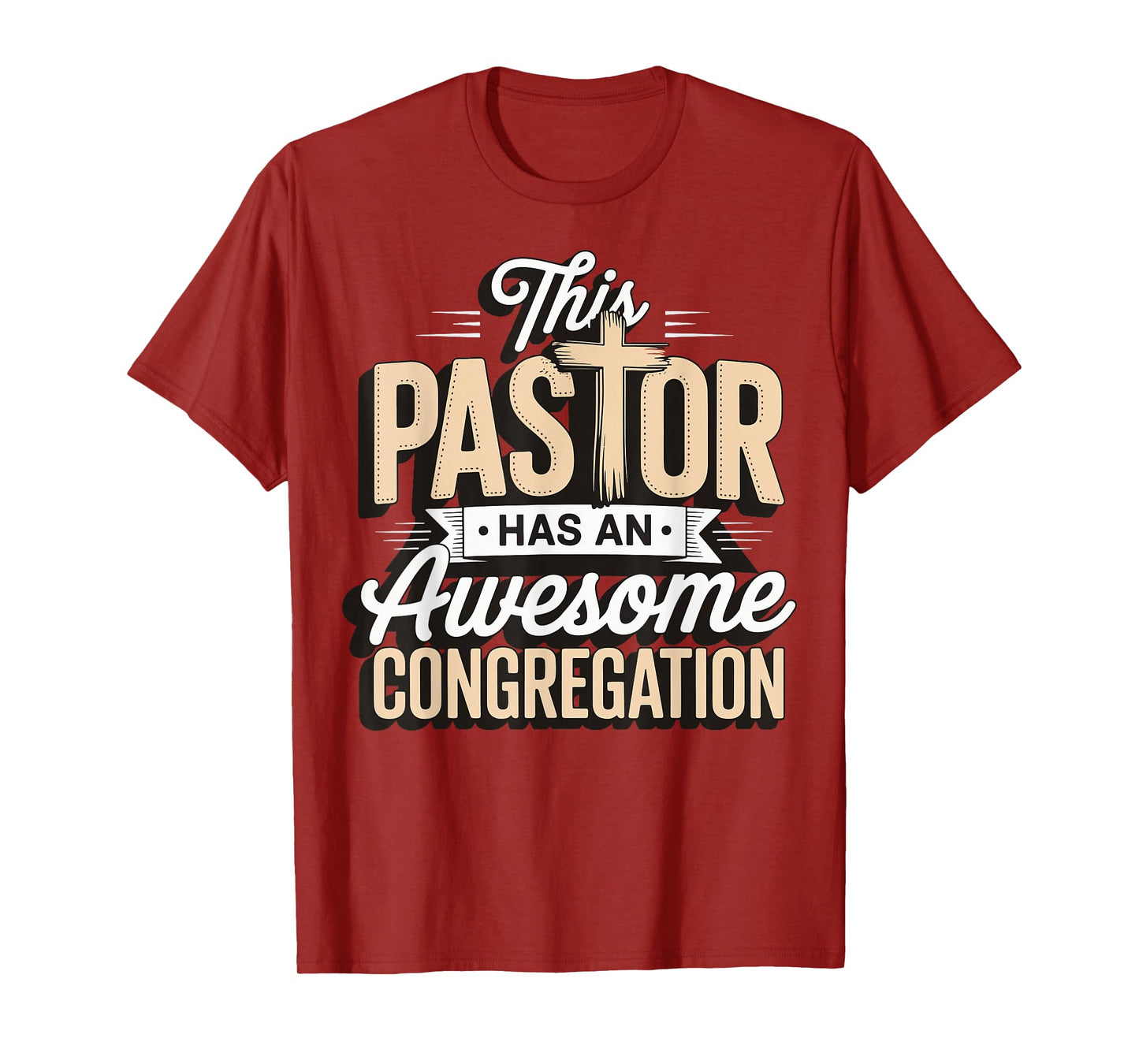 This Pastor Has An Awesome Congregation T-Shirt