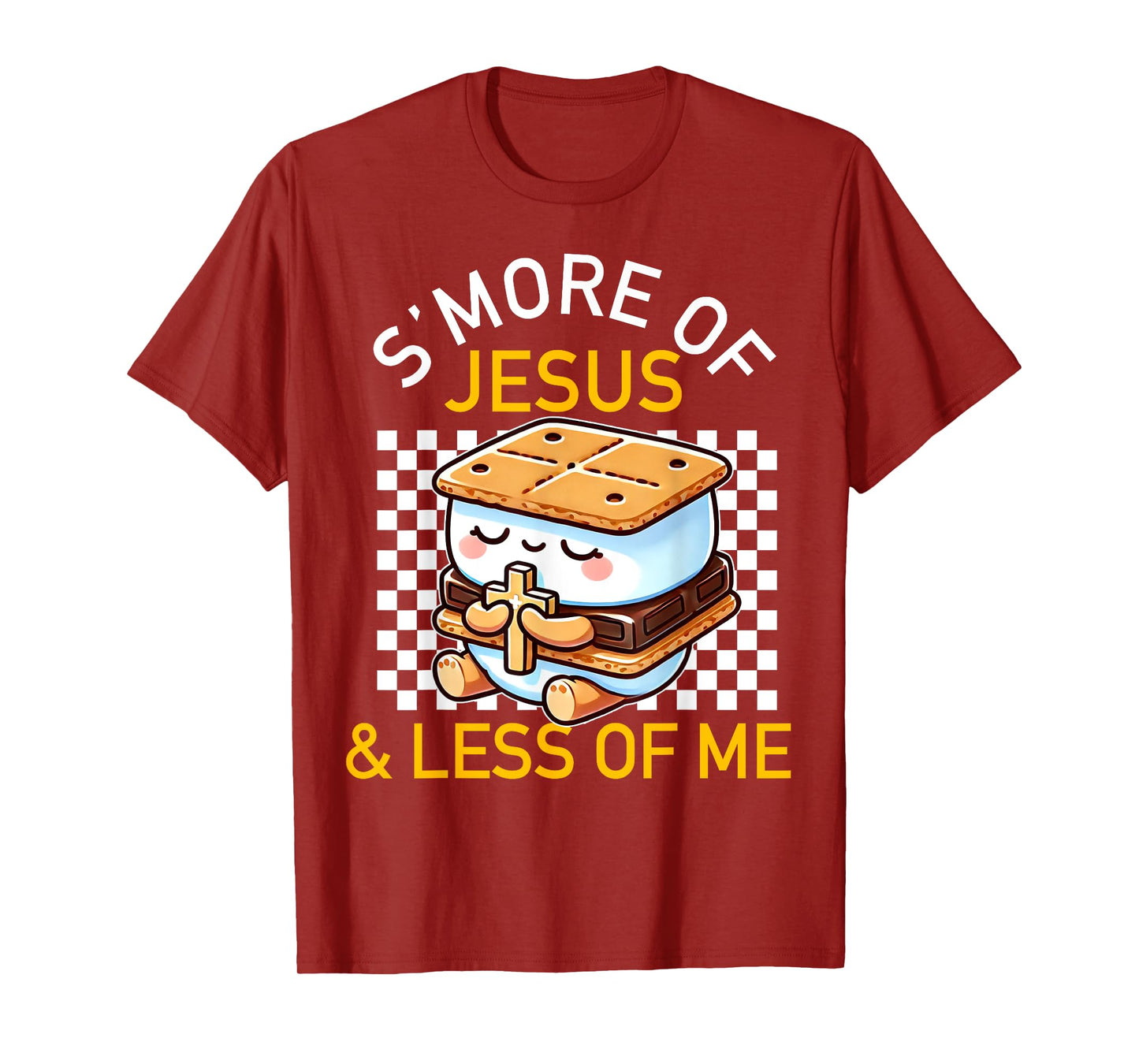 S'more of Jesus and Less of Me Funny Christian T-Shirt
