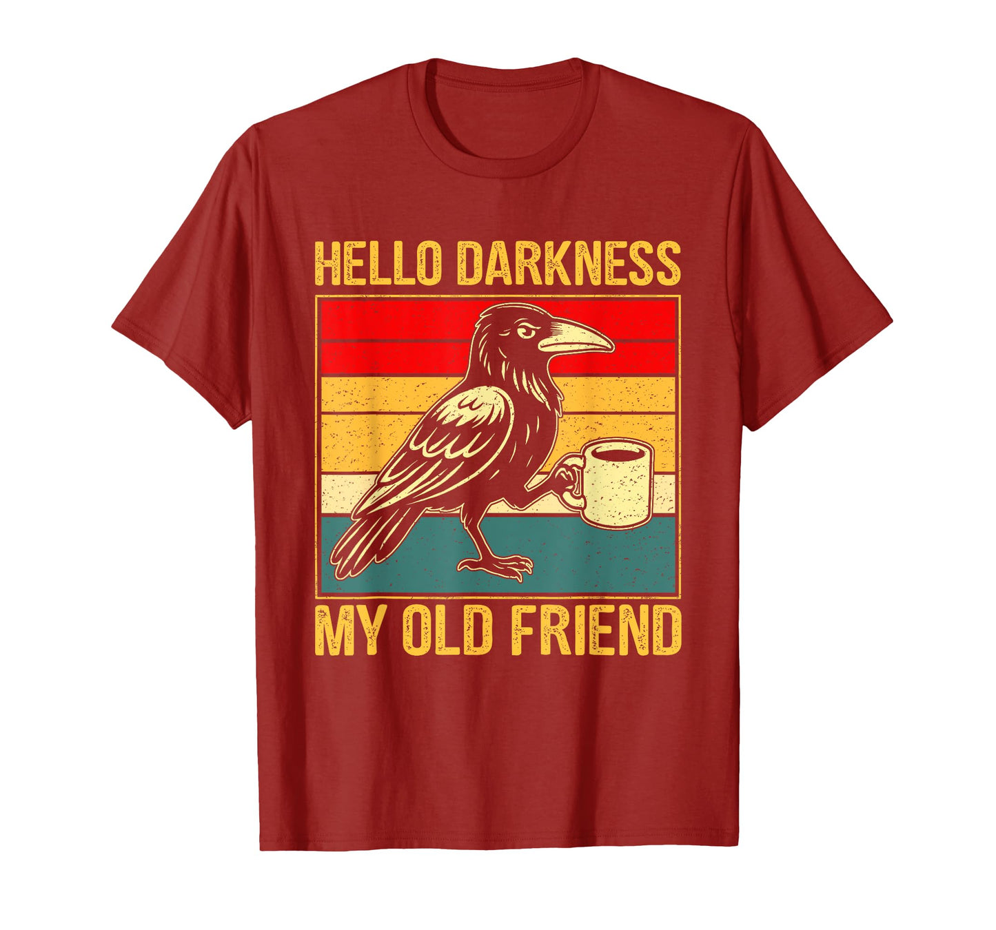 Hello Darkness My Old Friend Meme Crow Drinking Coffee T-Shirt