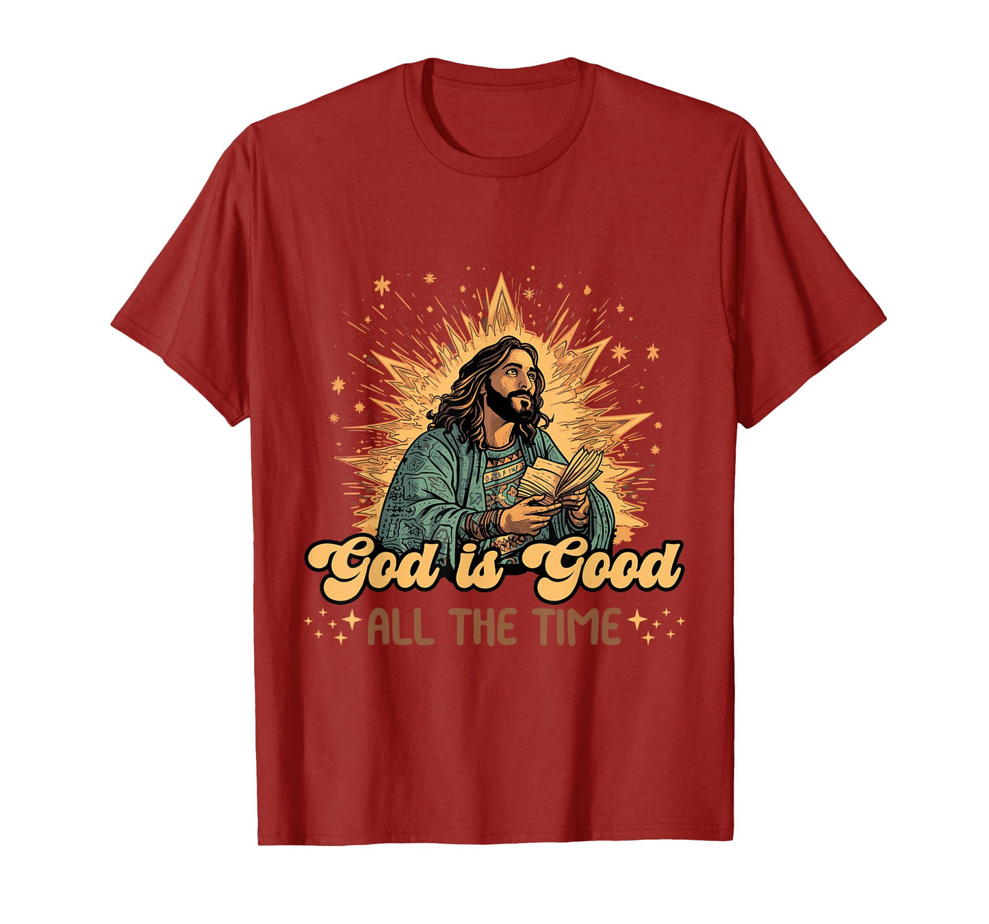 Faith Religious God is Good All The Time T-Shirt