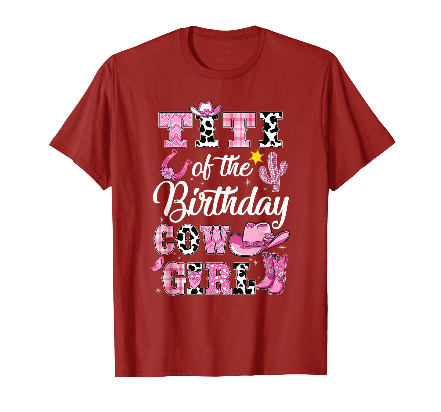 Titi Of The Birthday Cow Girl Western Cowgirl 1St Birthday T-Shirt