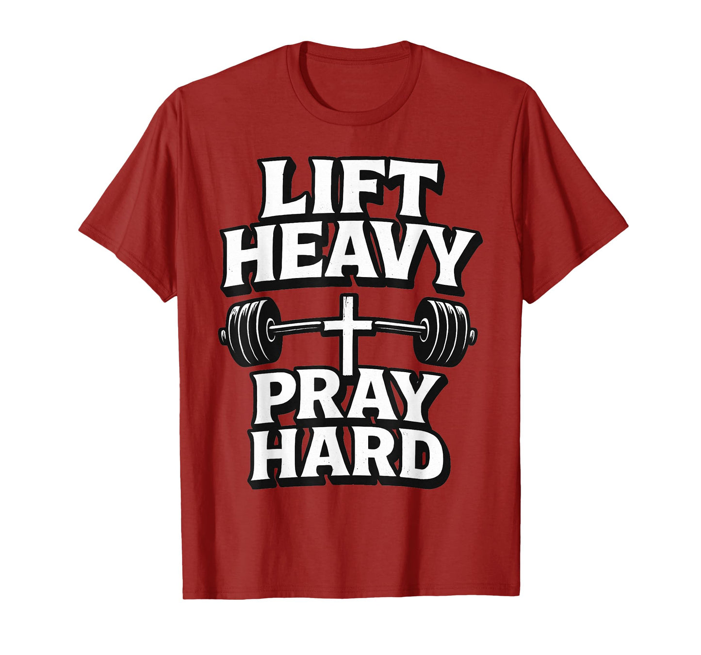Lift Heavy Pray Hard Gym Religious Christian Faith T-Shirt