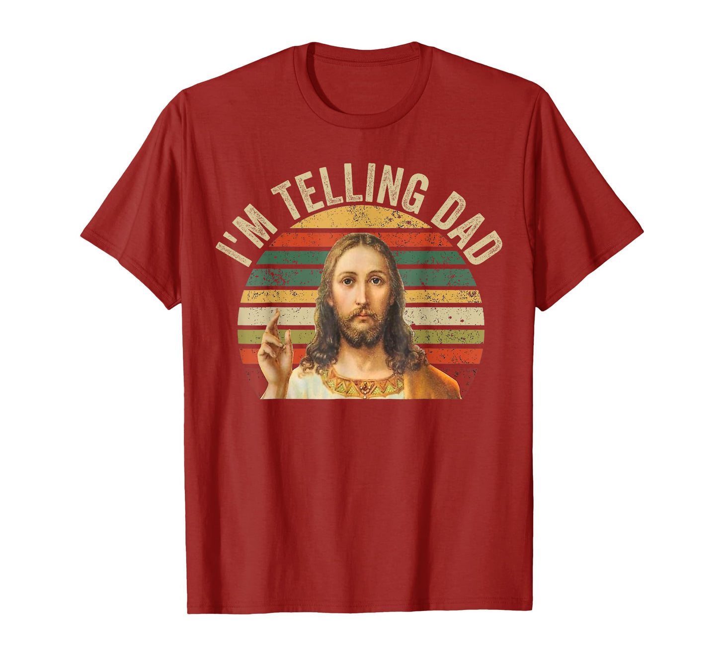 I'm Telling Dad Shirt Funny Religious Christian Jesus Meme T-Shirt