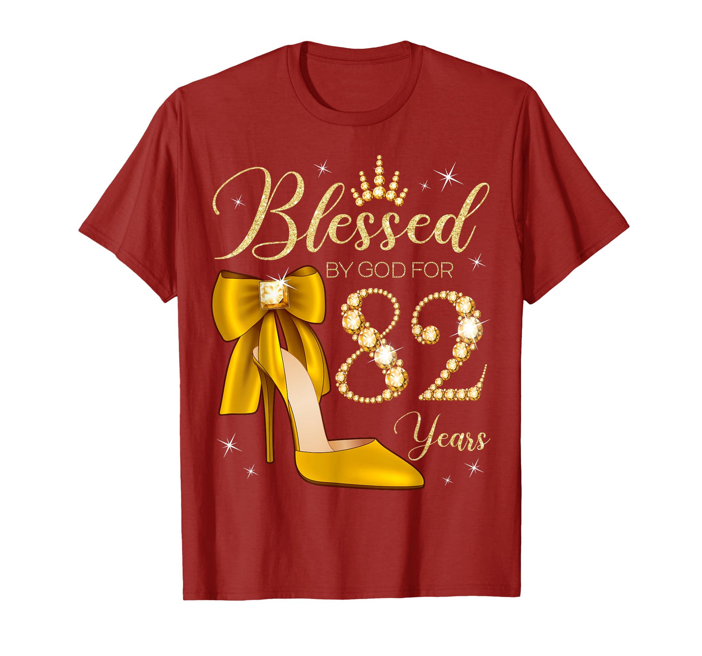 Blessed By God For 82 Years Old 82nd Birthday Woman Queen T-Shirt