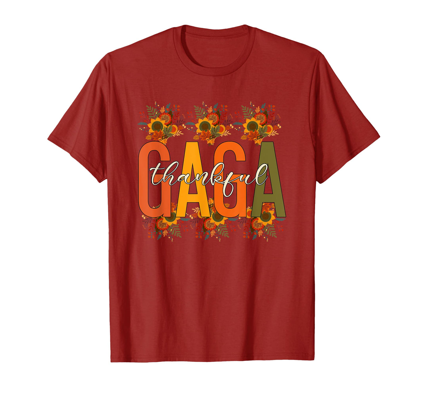 Floral Thankful Gaga Fall Leaves Autumn Thanksgiving T-Shirt