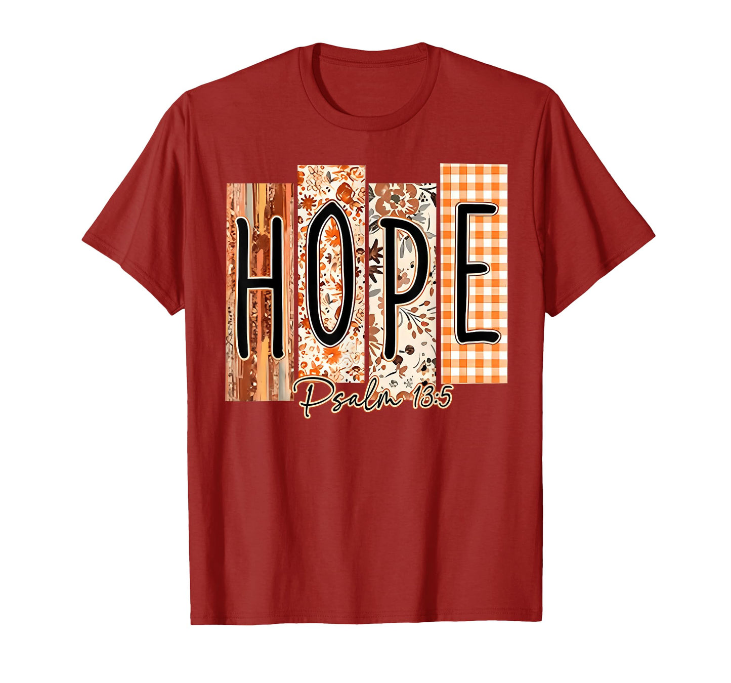 Hope Psalm 13:5 Bible Verse Fall Thanksgiving Floral T-Shirt