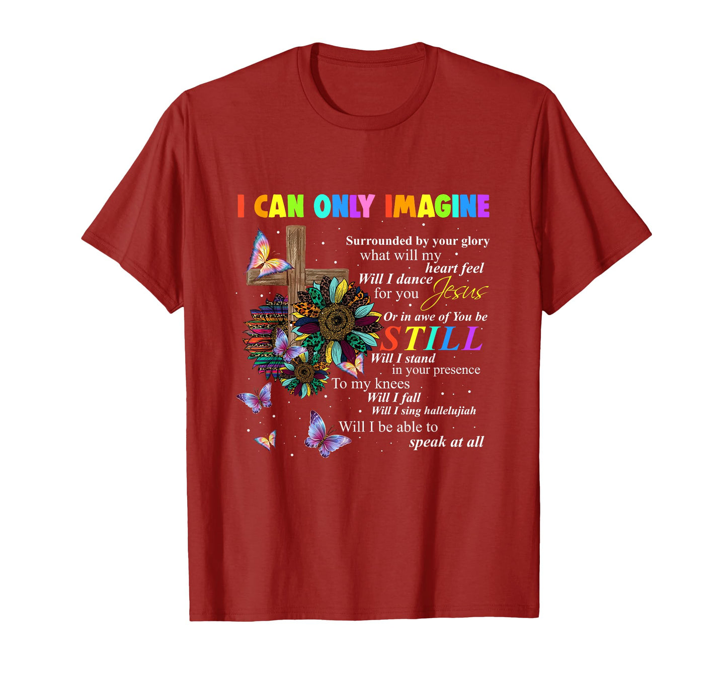I Only Can Imagine Faith Sunflower Christian God Lover T-Shirt