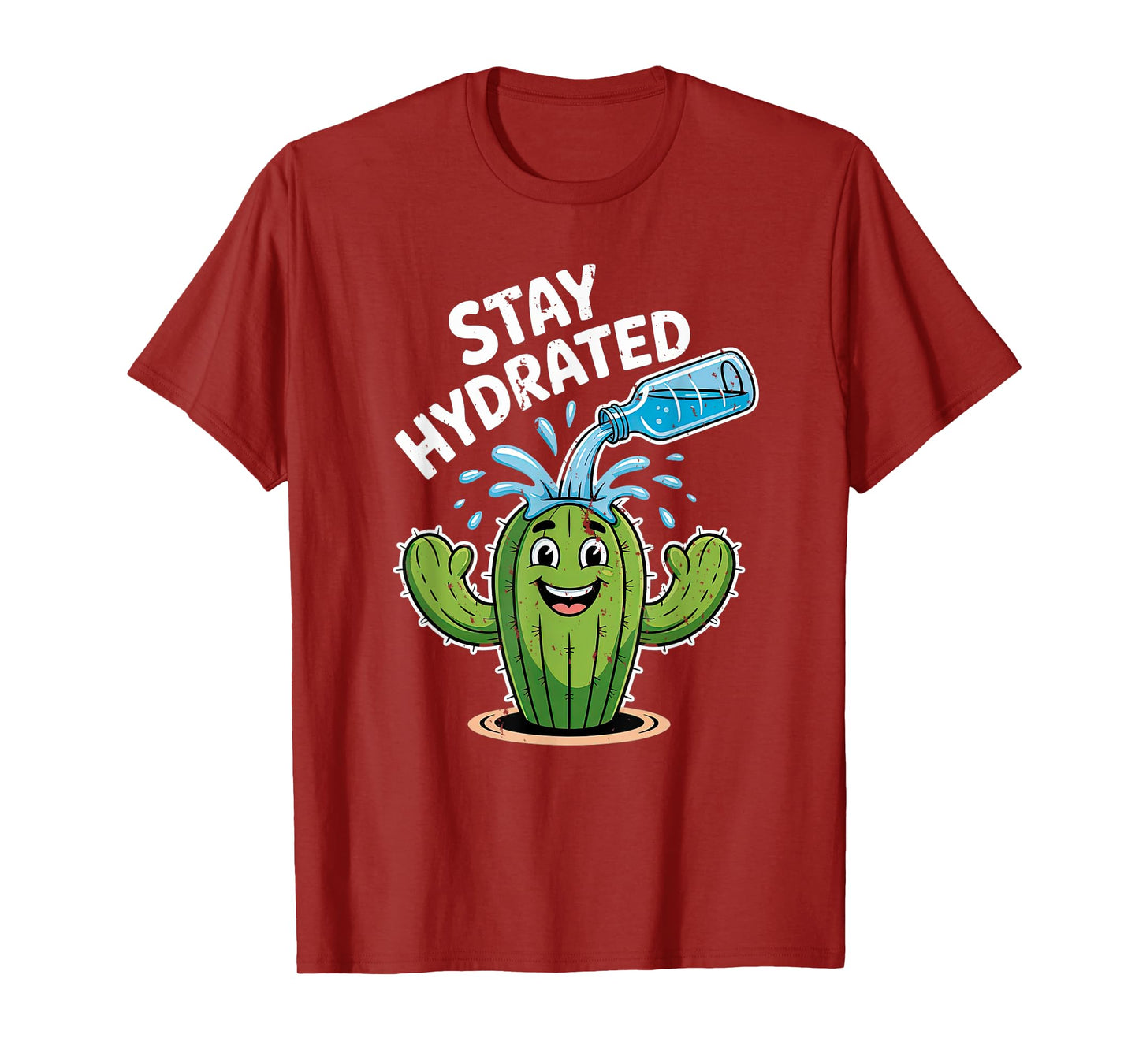 Stay Hydrated Funny Kawaii Cactus Water Reminder Cute Plant T-Shirt
