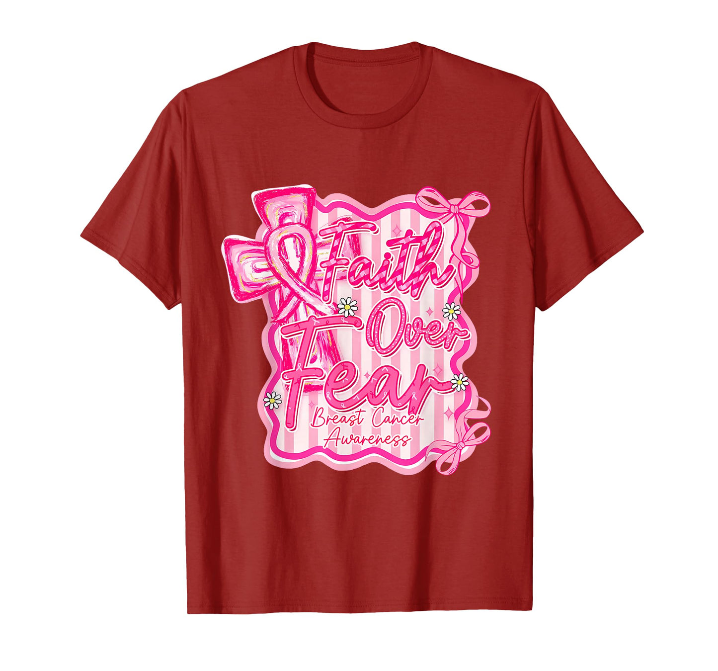 Awareness Faith Over Fear Breast Cancer Awareness Quote T-Shirt