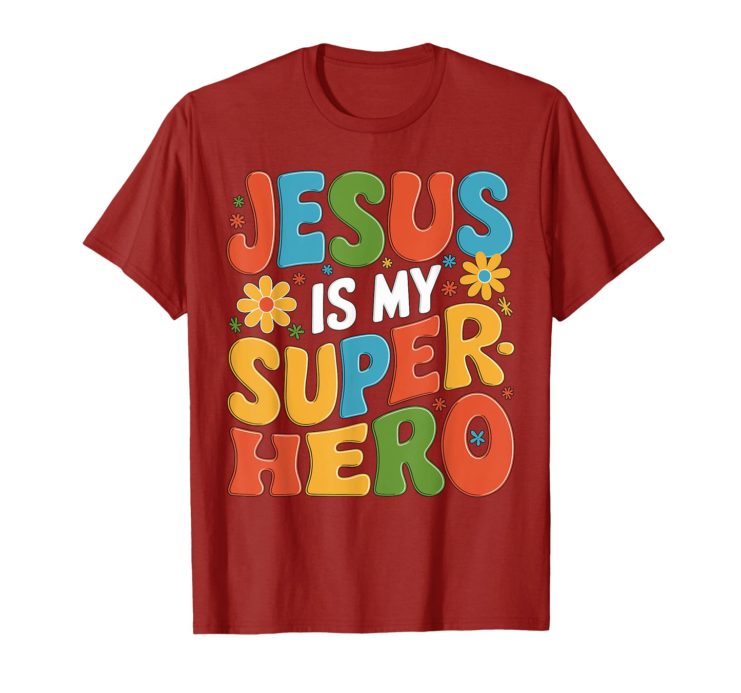 Jesus is my Superhero T-Shirt