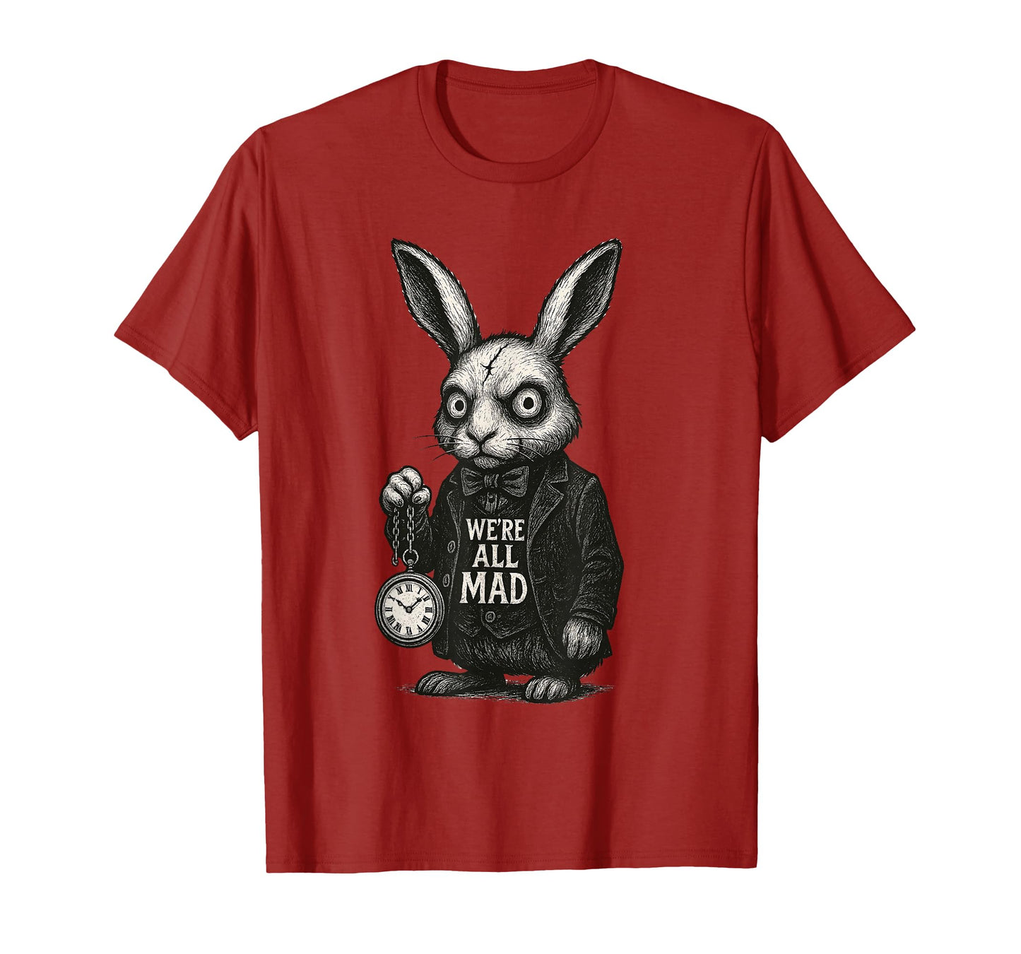 Alice Rabbit Wonderland Hatter Quote We’re All Mad Here T-Shirt