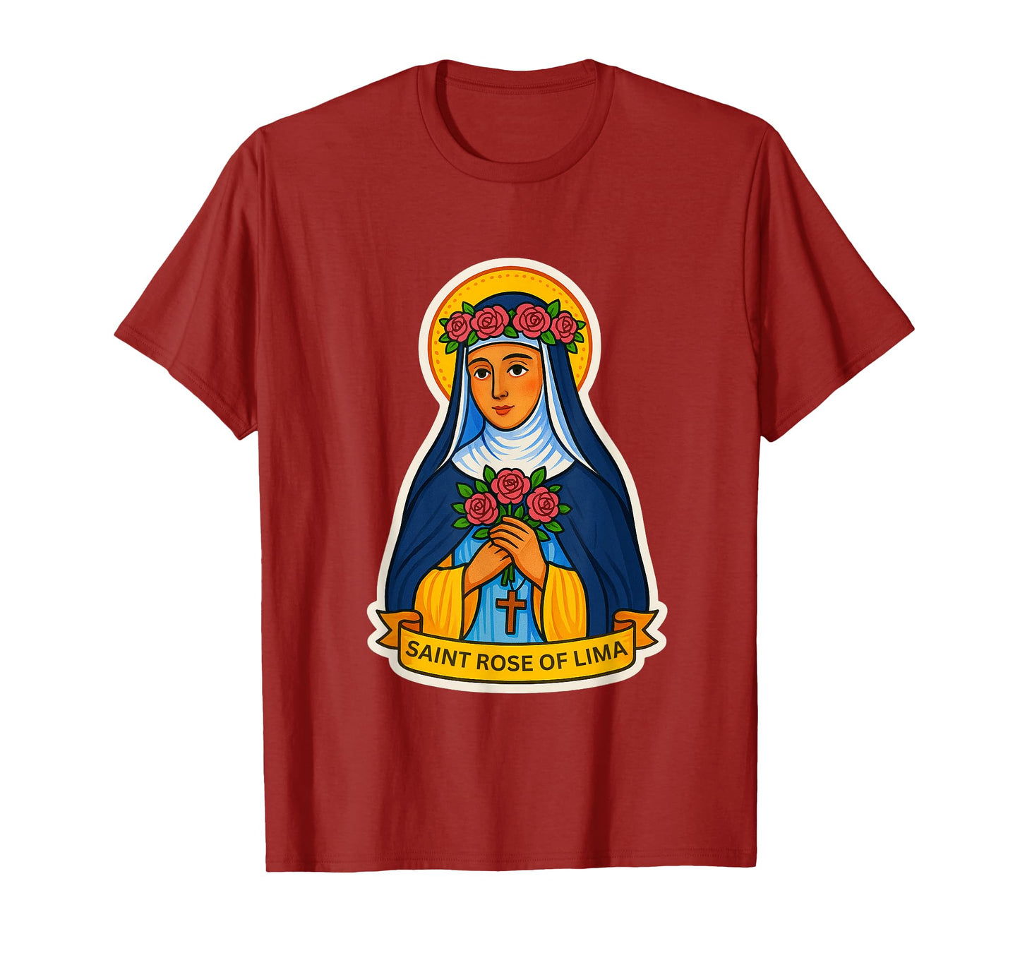 St Rose of Lima Catholic Confirmation Saint Patron of Peru T-Shirt