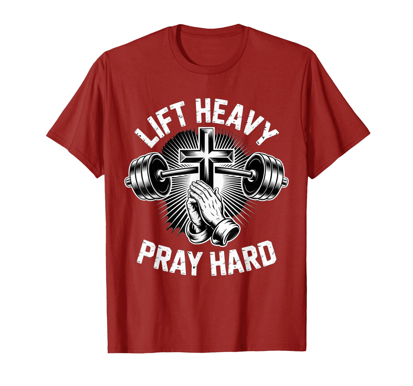 lift heavy pray hard with cross believers who train with T-Shirt