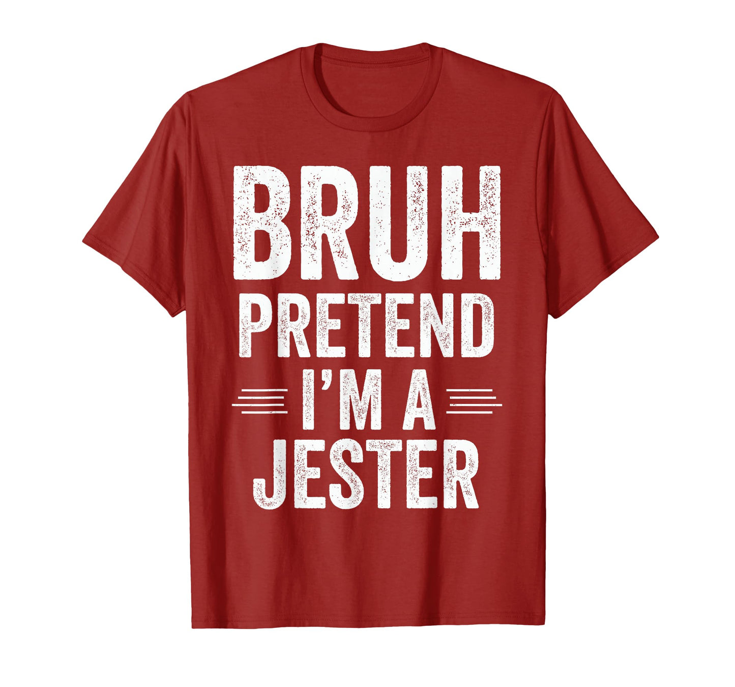 Jester Costume Halloween Bruh Pretend I'm A Jester Funny T-Shirt