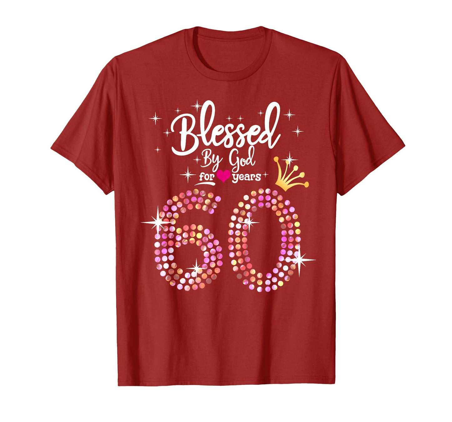 Womens Blessed by God for 60 Years 60th Birthday Anniversary T-Shirt