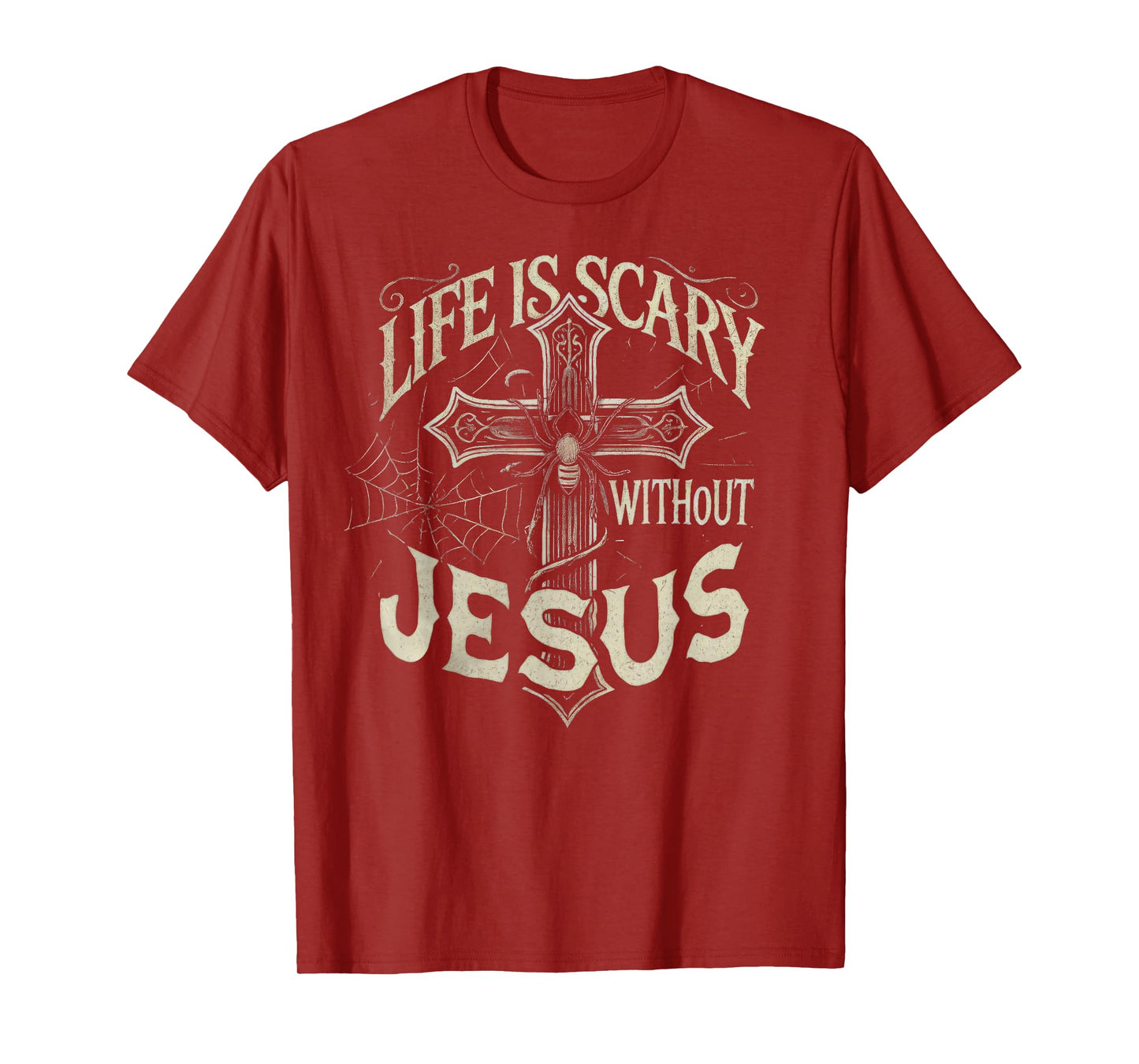 Life Is Scary Without Jesus Cross Christian Halloween T-Shirt