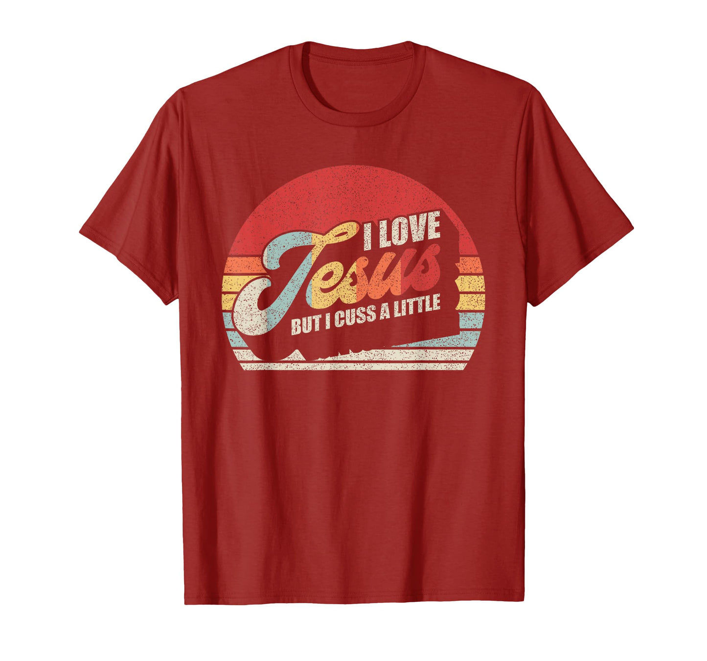 Vintage Retro I Love Jesus But I Cuss A Little Humorous T-Shirt
