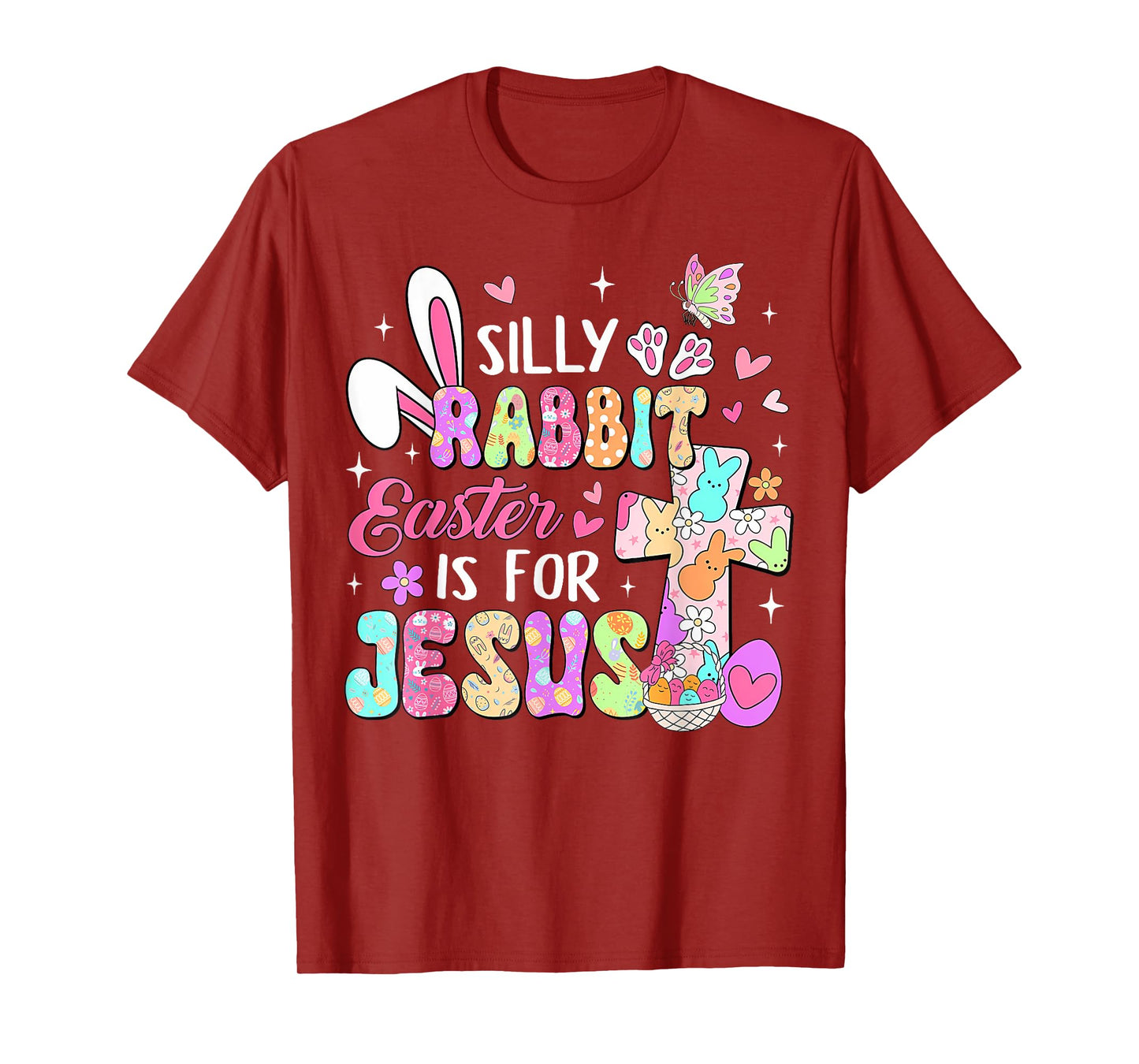 Silly Rabbit Easter Is For Jesus Cute Bunny Christian Faith T-Shirt