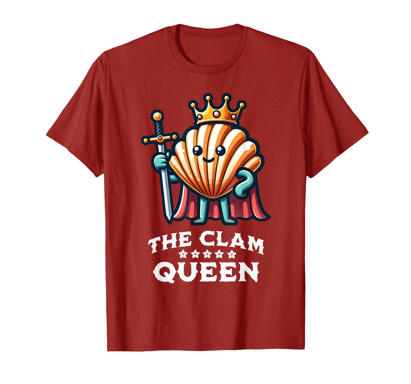 Clam Queen Funny Seafood Quote T-Shirt