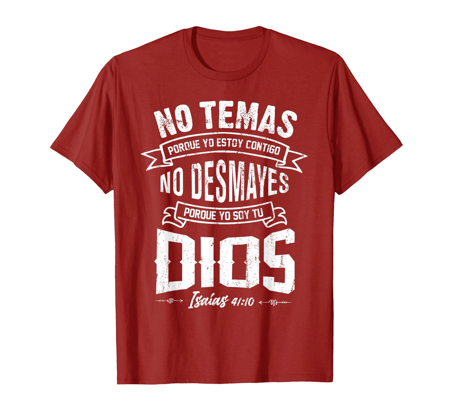 NO TEMAS Christians quote in Spanish Bible Verse Quote 41:10 T-Shirt