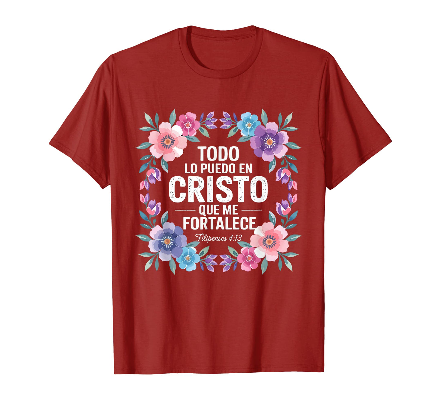 Todo Lo Puedo en Cristo Christian Verse T-Shirt