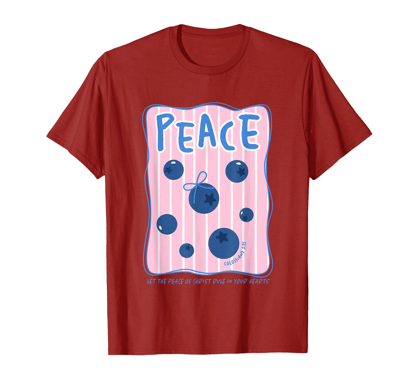 Peace Let The Peace of Christ Rule T-Shirt