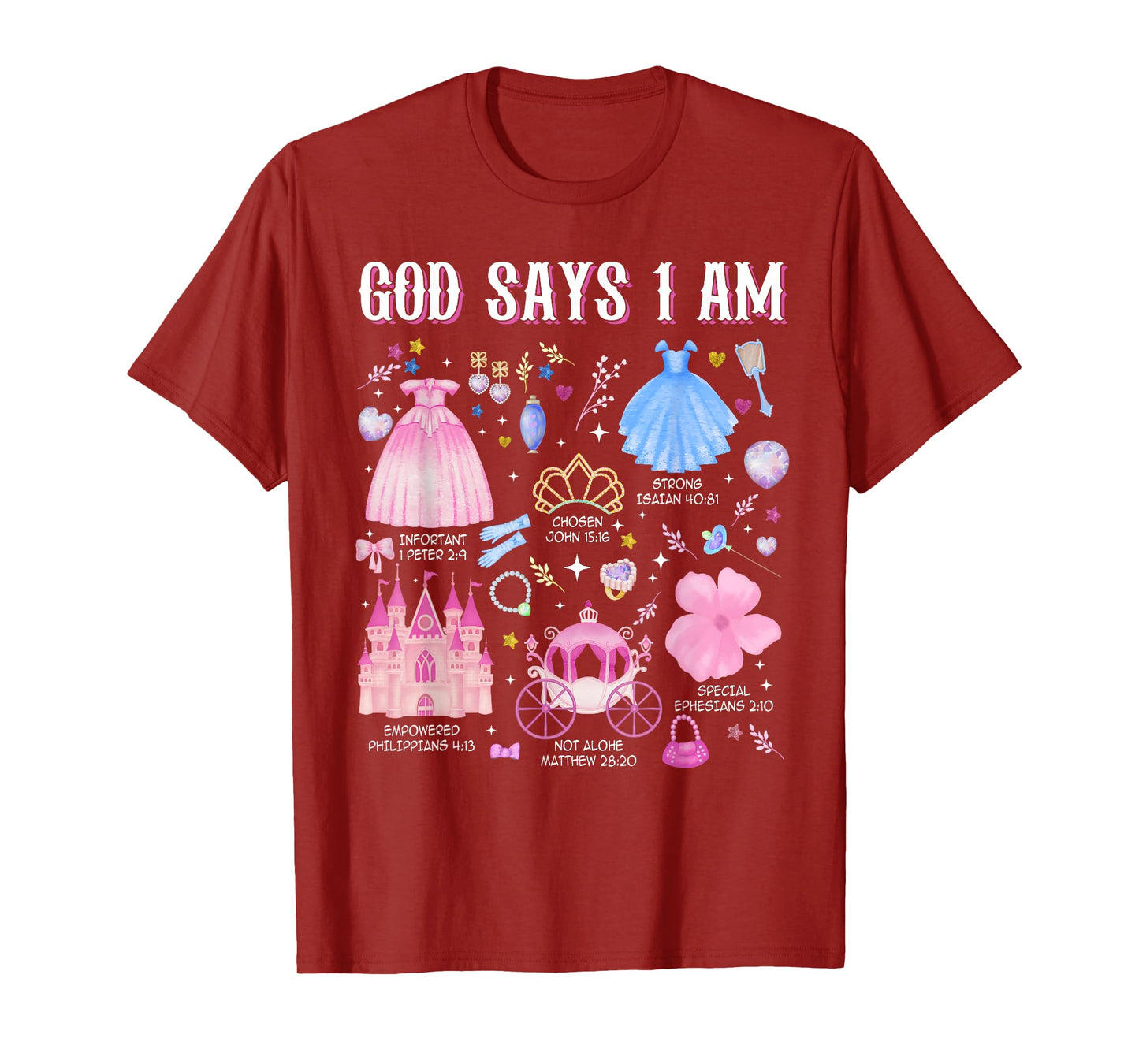 God Says I Am Princess Christian Cute Bible Readers Girl T-Shirt