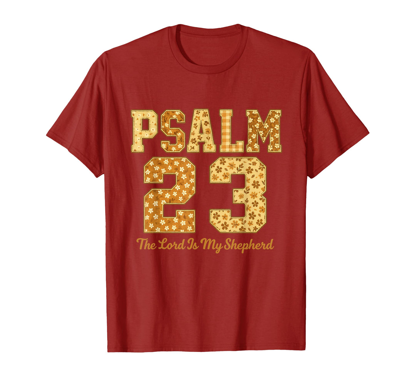 Psalm 23 Lord is Shepherds Christian Faith Believers T-Shirt