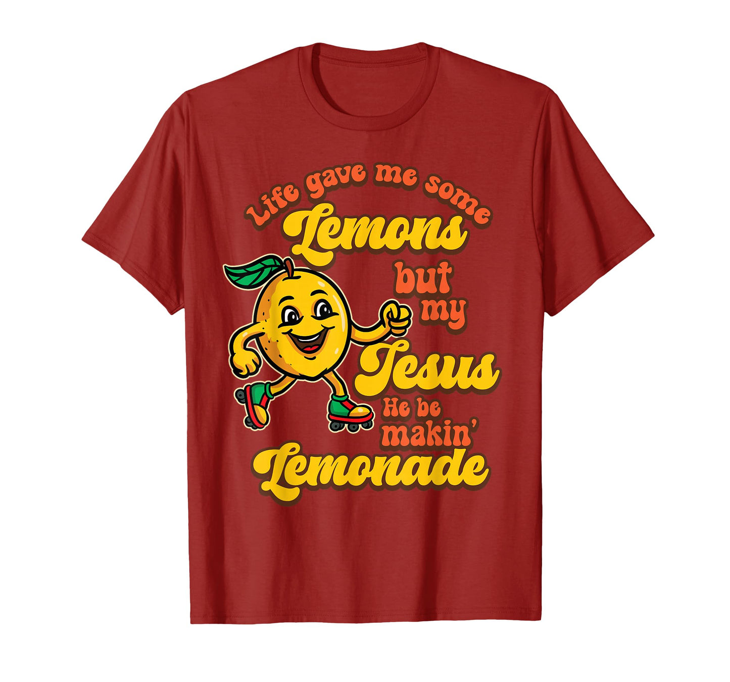 Funny Christian Humor Life Gave Lemons Jesus Making Lemonade T-Shirt