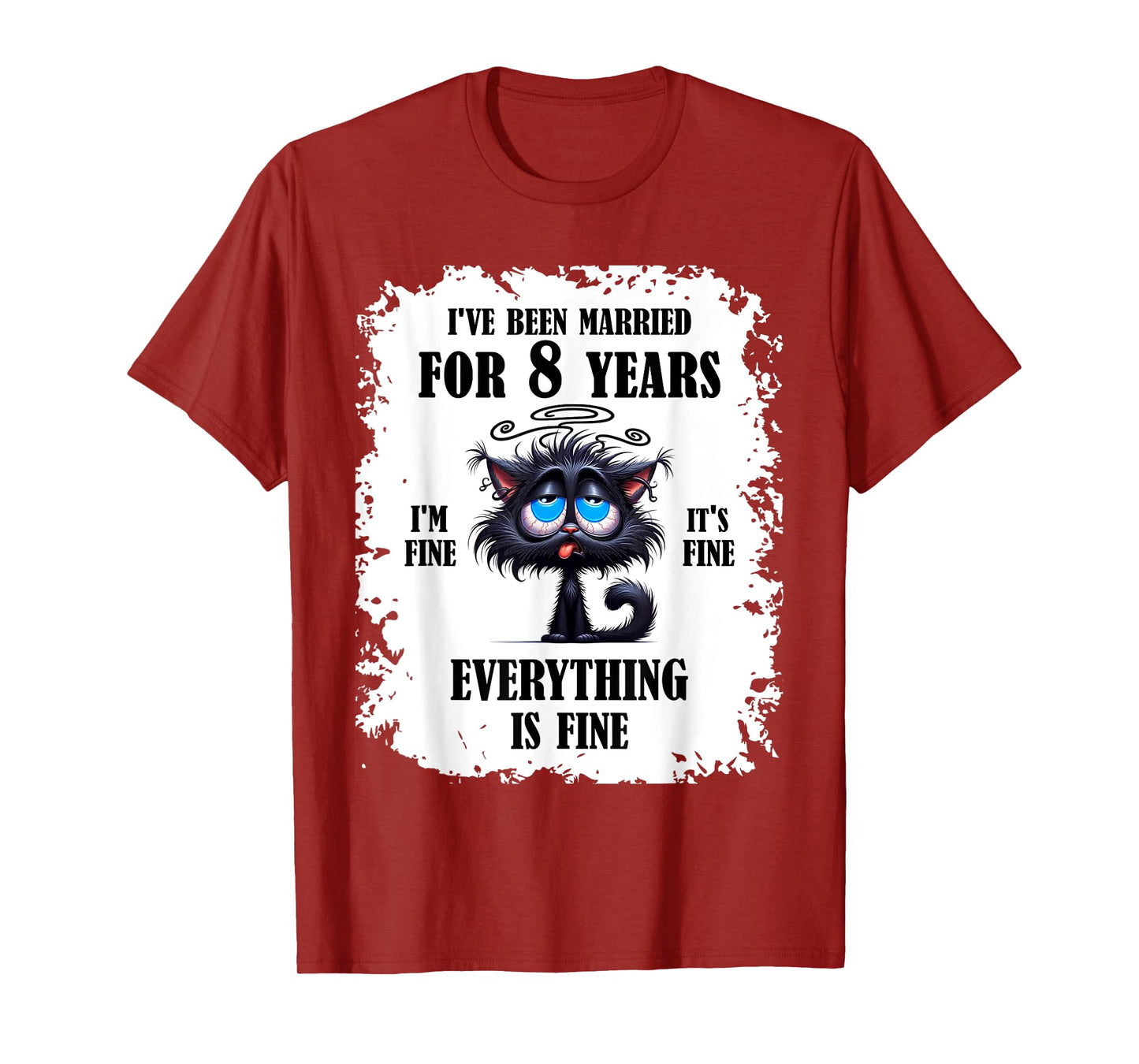 Bronze Wedding I've Been Married For 8 Years T-Shirt