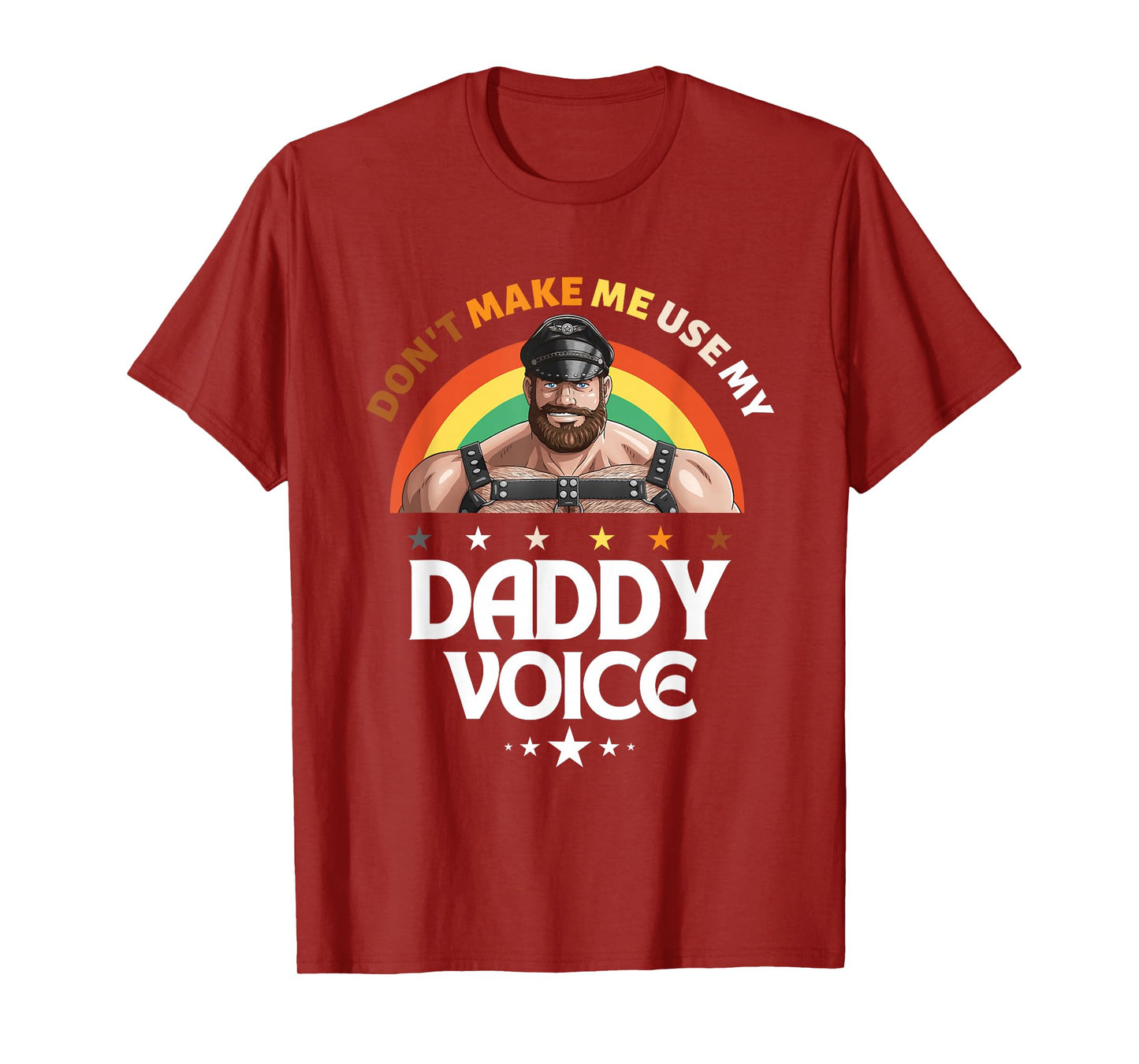 Mens Don't Make Me Use My Daddy Voice Funny Gay Bear Pride T-Shirt