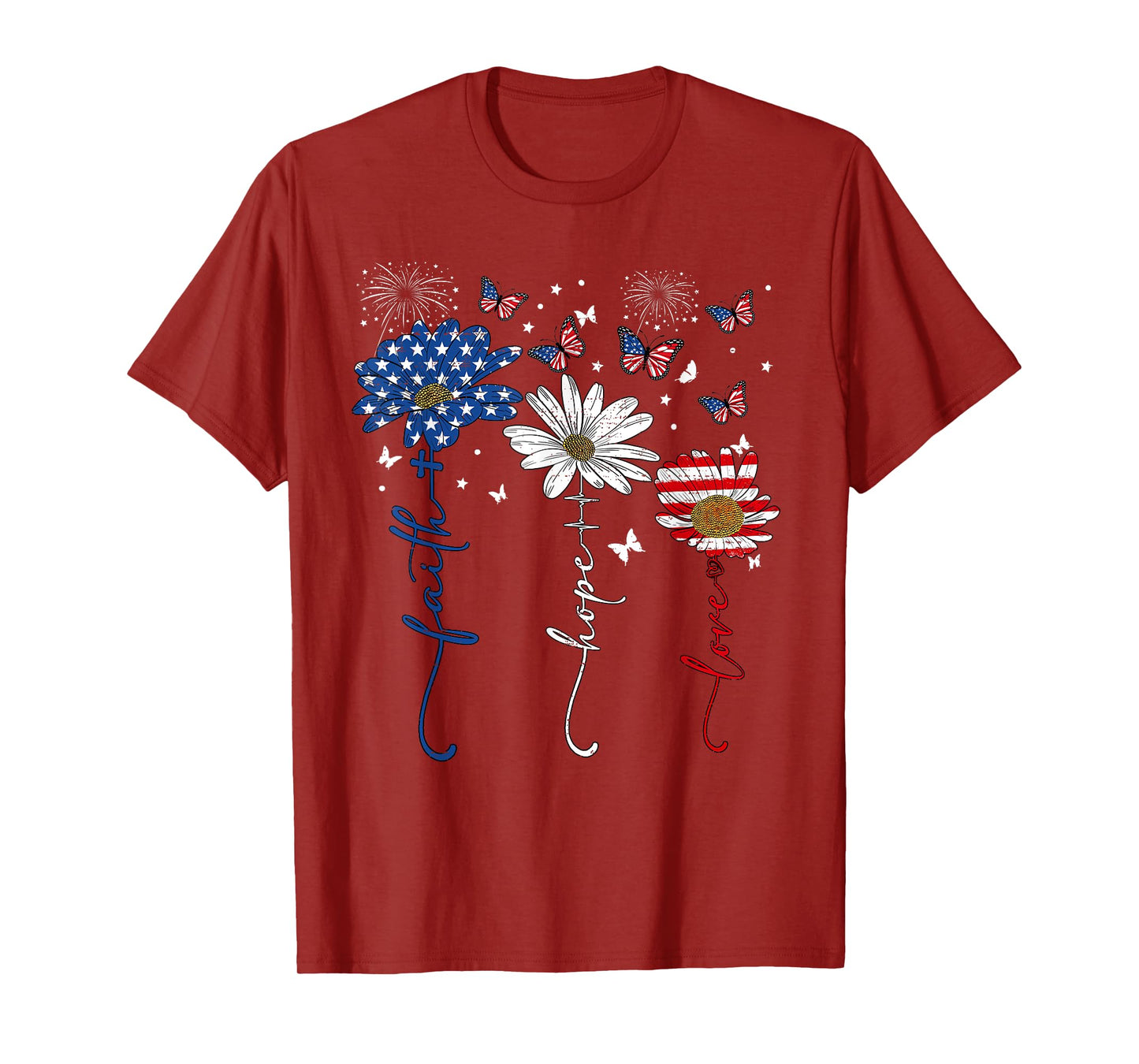 Butterfly Daisy Faith Hope Love 4th Of July Christians God T-Shirt