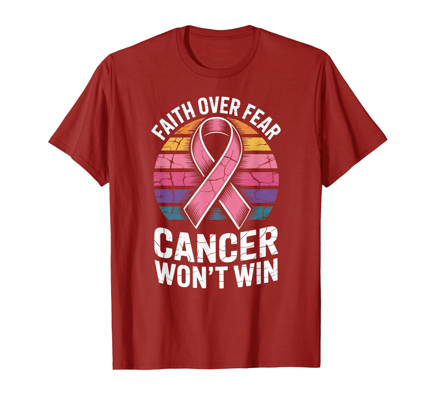 Faith Over Fear Cancer Wont Win Pink Ribbon Support T-Shirt