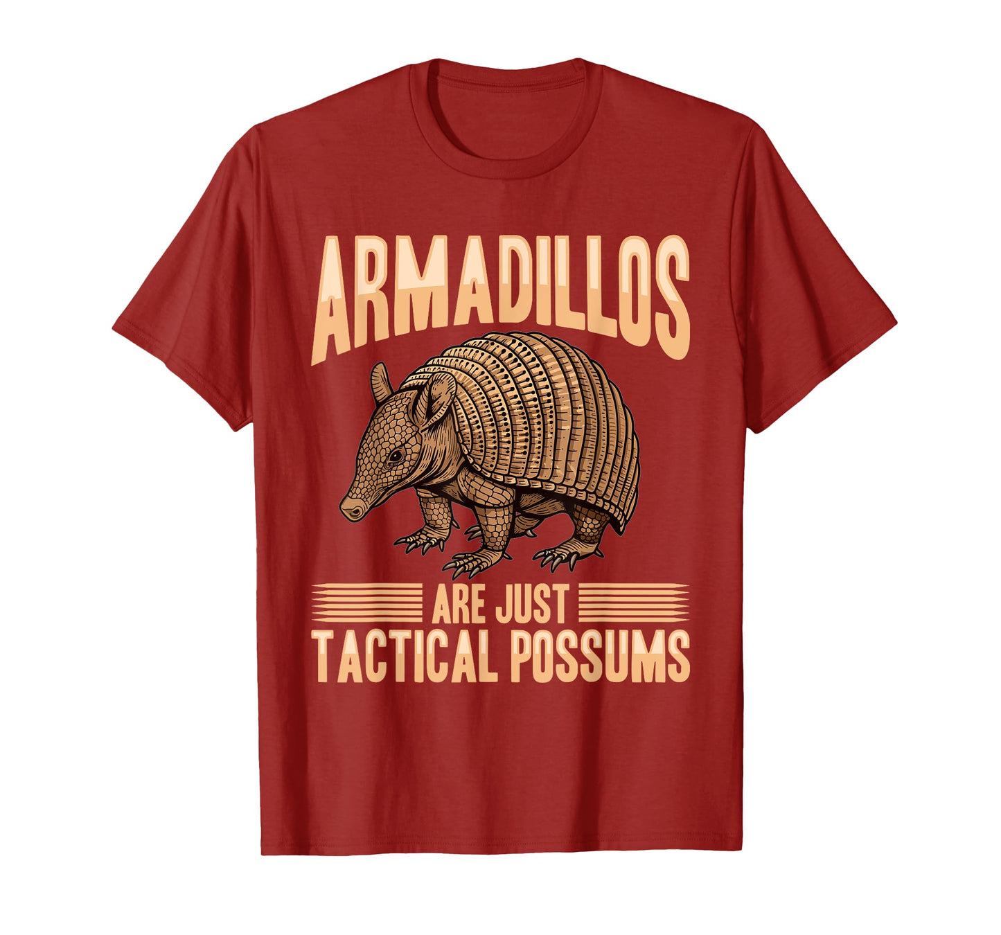 Funny Armadillo Animal Armadillos Are Just Tactical Possums T-Shirt