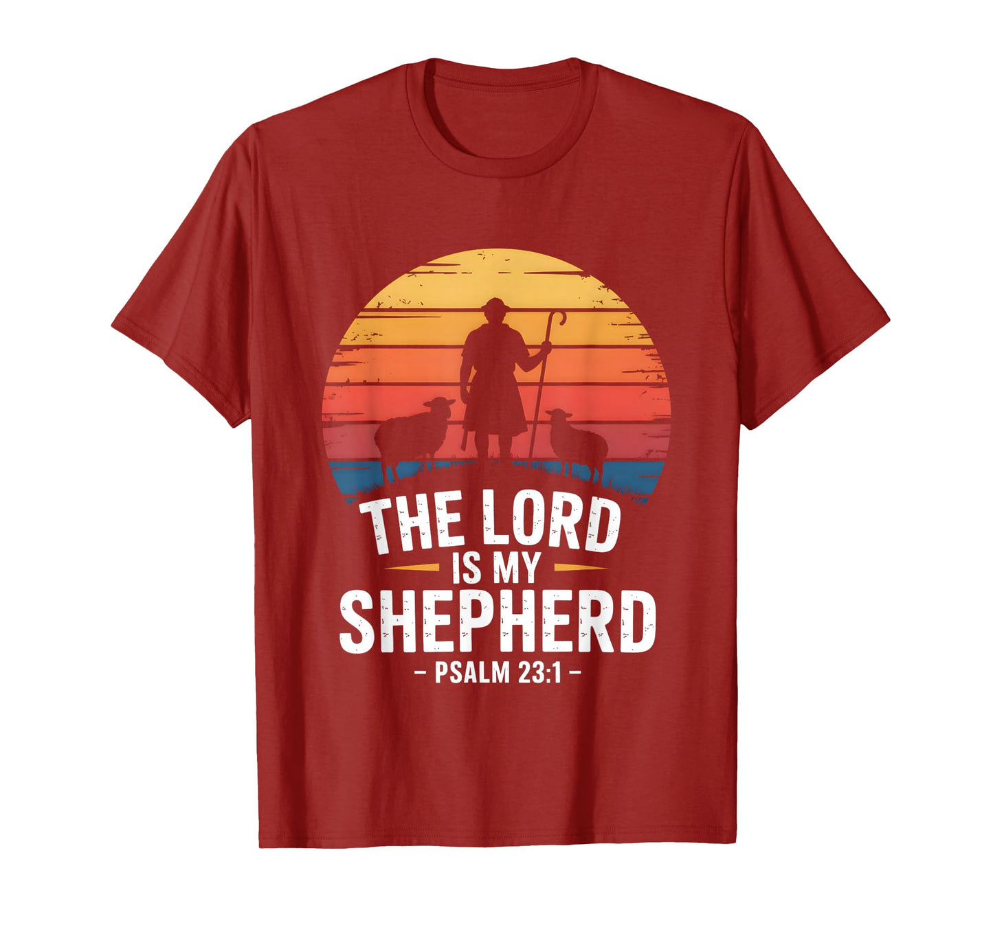 The Lord is My Shepherd Psalm 23:1 Bible Verse T-Shirt