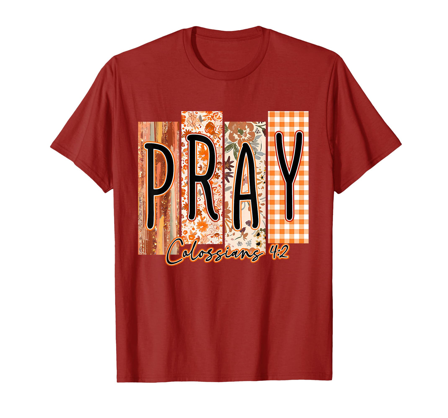 Pray Bible Verse Preppy Fall Christian Faith Pumpkin Spice T-Shirt