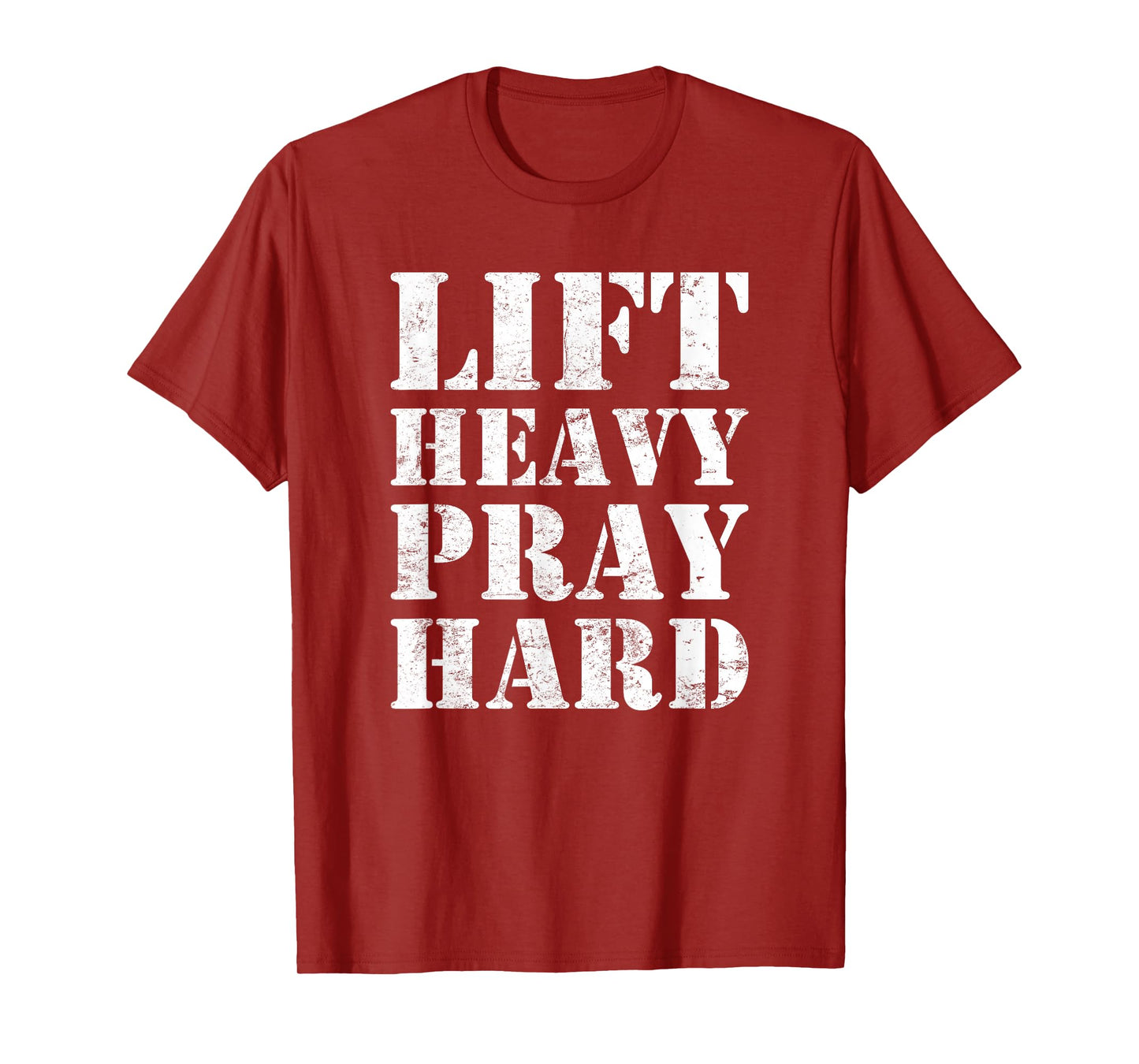 Lift Heavy Pray Hard Gym Christian Quote T-Shirt