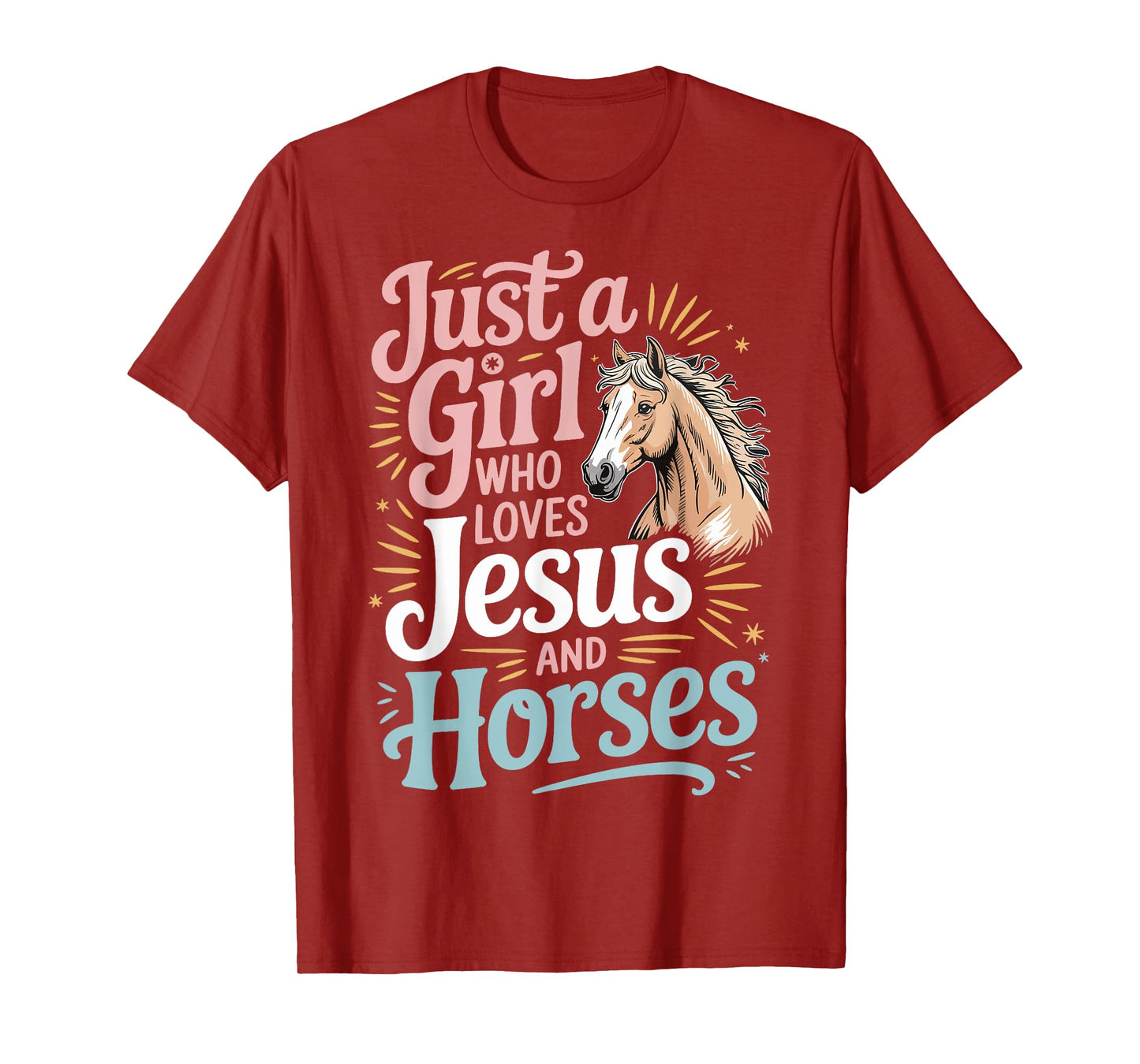 Just A Girl Who Loves Jesus And Horses T-Shirt