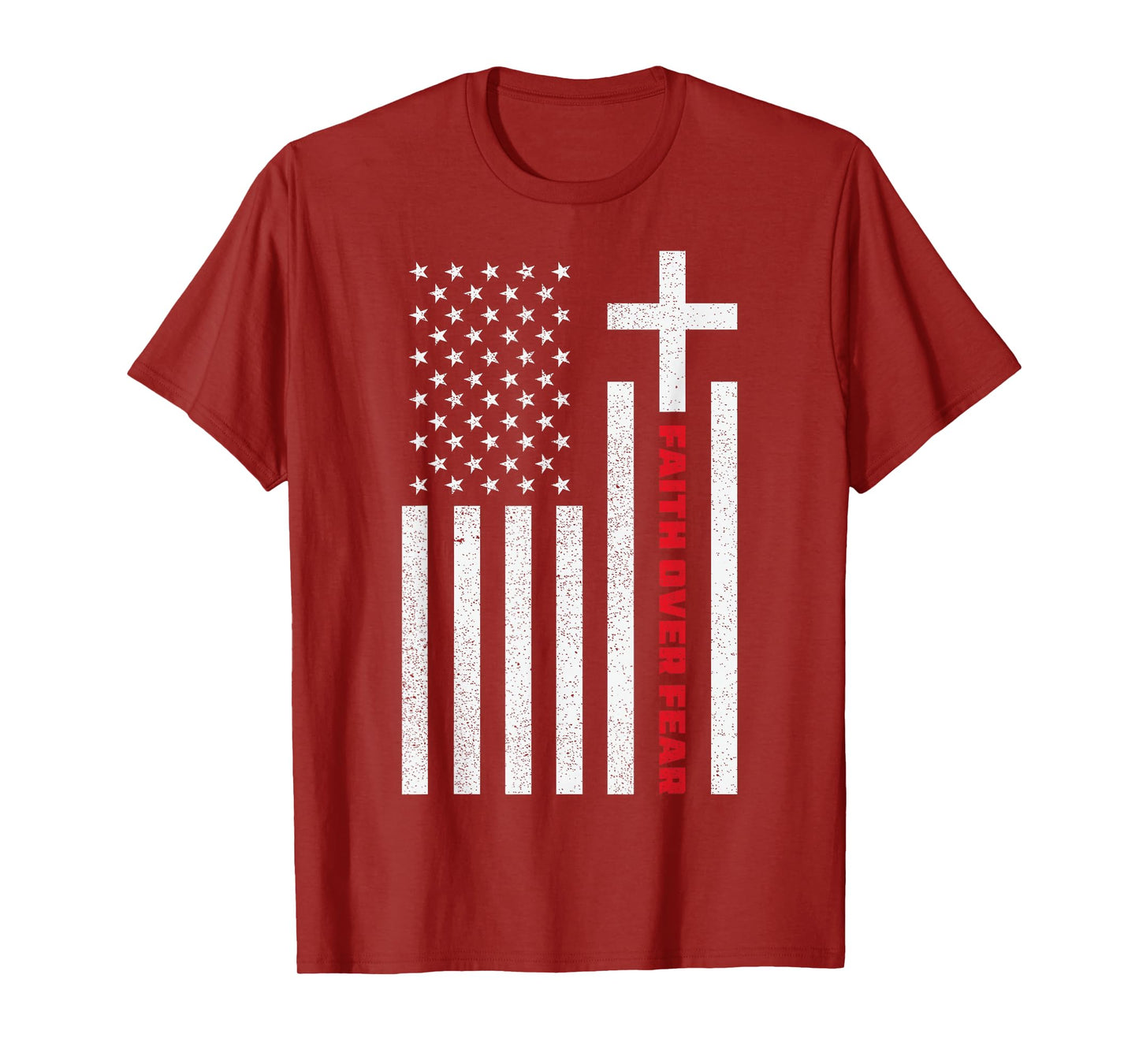 Faith Over Fear American Flag Christian Religious T-Shirt